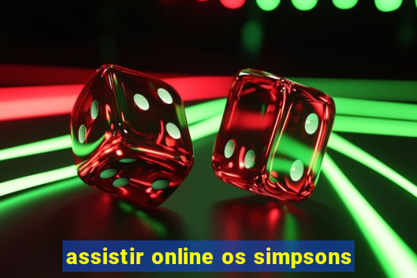 assistir online os simpsons